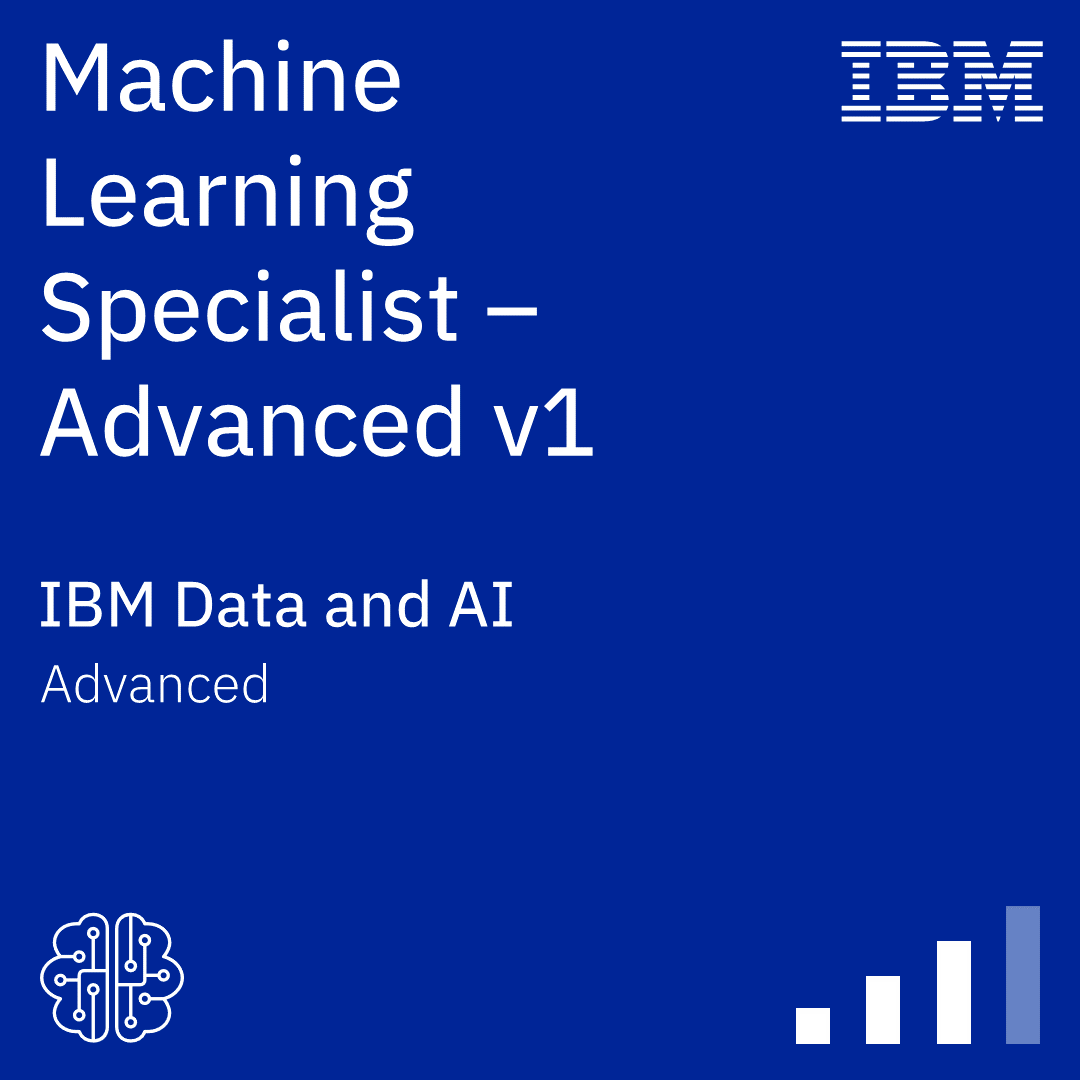 Machine Learning Specialist – Advanced badge