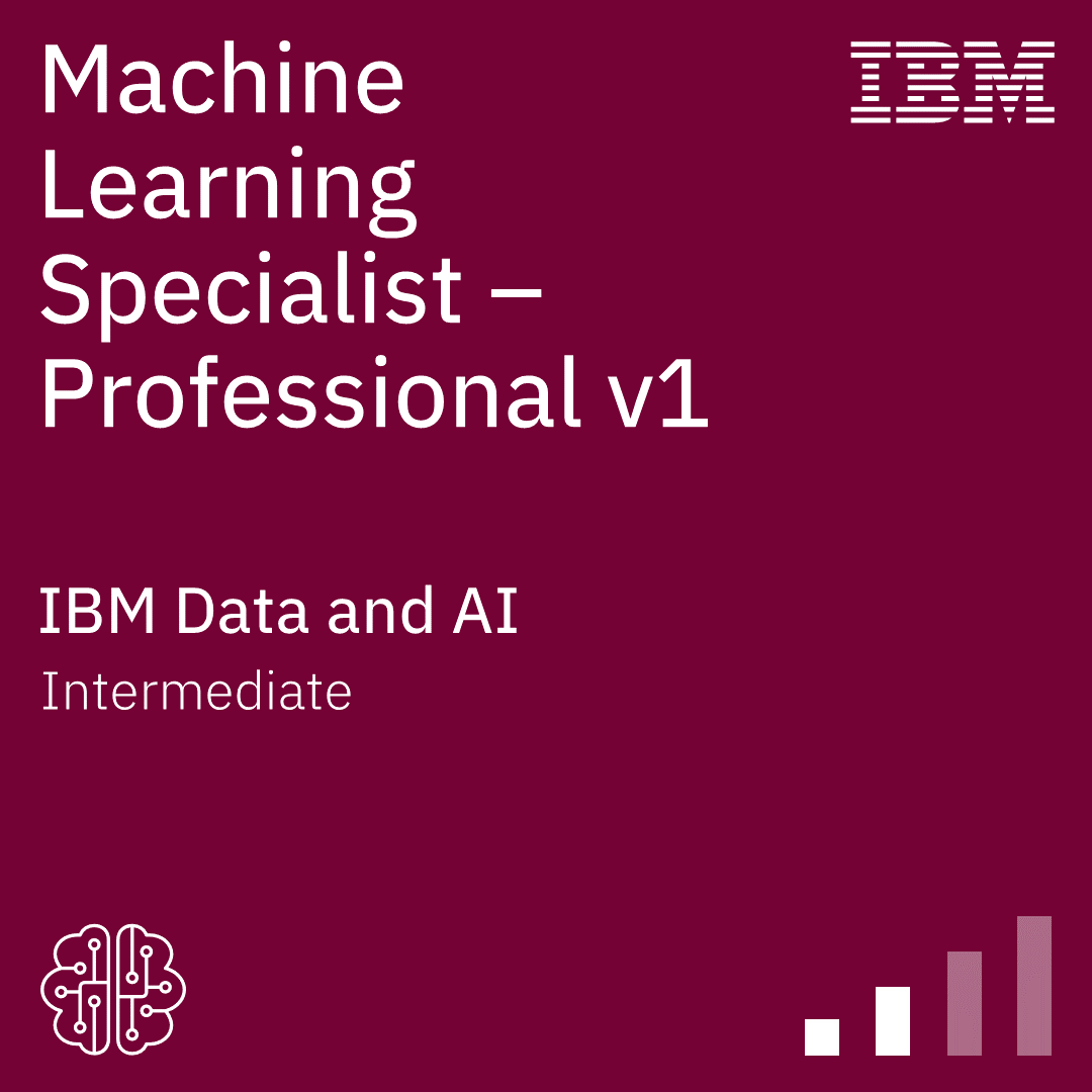 Machine Learning Specialist – Professional badge